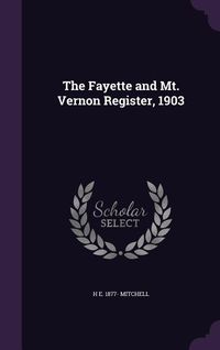 Produktbild: The Fayette and Mt. Vernon Register, 1903