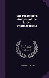 Produktbild: The Prescriber's Analysis of the British Pharmacopoeia
