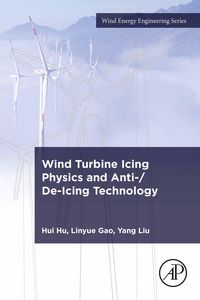 Produktbild: Wind Turbine Icing Physics and Anti-/De-Icing Technology