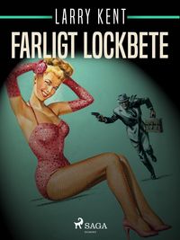 Produktbild: Farligt lockbete