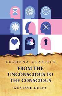 Produktbild: From the Unconscious to the Conscious