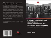 Produktbild: L'impact changeant des r&eacute;visions des recommandations des analystes au fil du temps