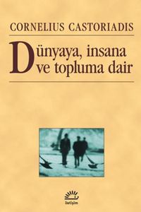 Produktbild: D&uuml;nyaya, Insana ve Topluma Dair