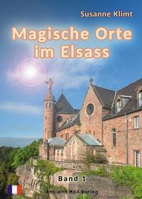Produktbild: Magische Orte im Elsass Band 1
