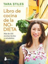 Bild vom Artikel Libro de La Cocina de La No-Dieta vom Autor Tara Stiles