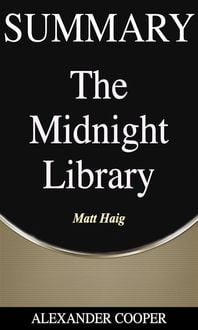 Bild vom Artikel Summary of The Midnight Library vom Autor Alexander Cooper
