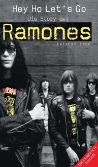 Produktbild: Hey Ho Let's Go: Die Story Der Ramones