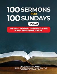 Produktbild: 100 Sermons For 100 Sundays, Vol. 2