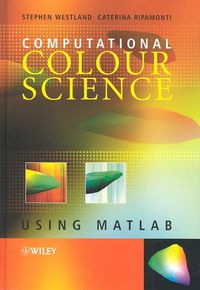 Produktbild: Computational Colour Science Using MATLAB