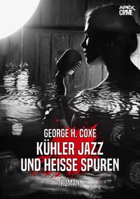 Produktbild: K&uuml;hler Jazz und Heisse Spuren
