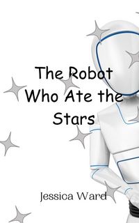Produktbild: The Robot Who Ate the Stars