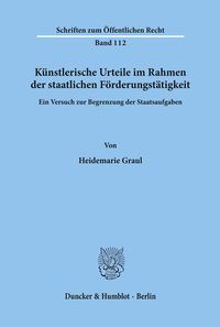 Bild vom Artikel Künstlerische Urteile im Rahmen der staatlichen Förderungstätigkeit. vom Autor Heidemarie Graul