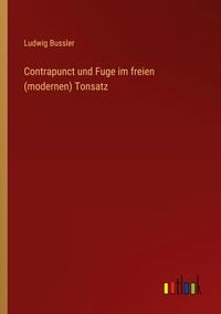 Produktbild: Contrapunct und Fuge im freien (modernen) Tonsatz