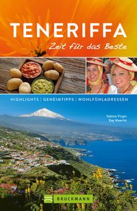Produktbild: Bruckmann Reisef&uuml;hrer Teneriffa: Zeit f&uuml;r das Beste