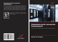 Produktbild: Zabezpieczanie serwer&oacute;w linuksowych