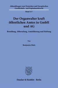 Produktbild: Der Organwalter kraft &ouml;ffentlichen Amtes in GmbH und AG