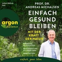 Produktbild: Einfach gesund bleiben mit der Kraft der Natur