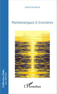 Produktbild: Math&eacute;matiques et fronti&egrave;res