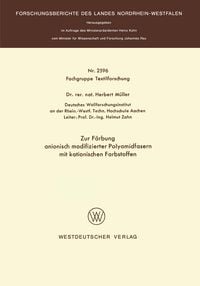 Produktbild: Zur F&auml;rbung anionisch modifizierter Polyamidfasern mit kationischen Farbstoffen