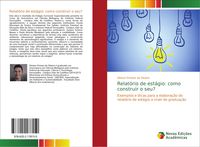 Produktbild: Relat&oacute;rio de est&aacute;gio: como construir o seu?