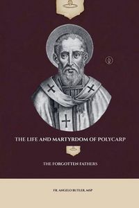 Produktbild: The Life and Martyrdom of Polycarp