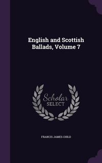 Produktbild: English and Scottish Ballads, Volume 7