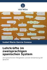 Bild vom Artikel Lehrkräfte im zweisprachigen spanischen System vom Autor Isabel Maria Garcia Conesa
