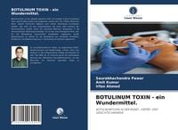 Produktbild: BOTULINUM TOXIN - ein Wundermittel.