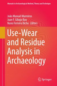 Produktbild: Use-Wear and Residue Analysis in Archaeology