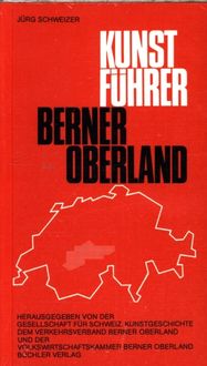 Produktbild: Berner Oberland : Kunstf&uuml;hrer