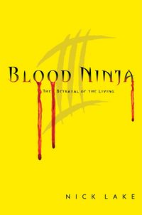 Produktbild: Blood Ninja #03 Blood Ninja Ii