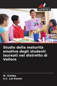 Produktbild: Studio della maturit&agrave; emotiva degli studenti laureati nel distretto di Vellore