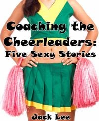 Produktbild: Coaching the Cheerleaders: Five Sexy Stories