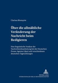 Produktbild: Ueber die allmaehliche Veraenderung der Nachricht beim Redigieren
