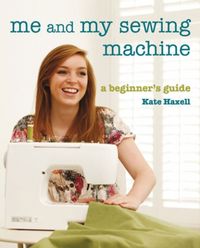 Produktbild: Haxell, K: Me And My Sewing Machine