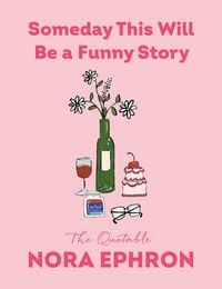 Produktbild: Someday This Will Be a Funny Story