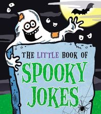 Produktbild: The Little Book of Spooky Jokes
