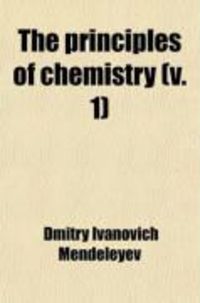 Produktbild: The Principles of Chemistry (V. 1)