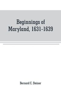 Produktbild: Beginnings of Maryland, 1631-1639