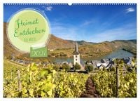 Produktbild: Heimat Entdecken - Die Mosel (Wandkalender 2027 DIN A2 quer), CALVENDO Monatskalender