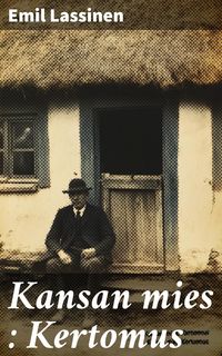 Produktbild: Kansan mies : Kertomus