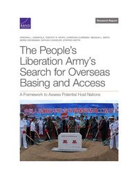 Produktbild: The People's Liberation Army's Search for Overseas Basing and Access