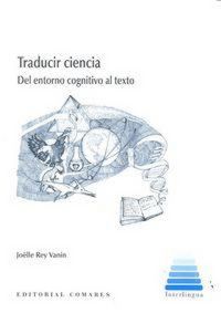 Produktbild: Traducir ciencia : del entorno cognitivo al texto