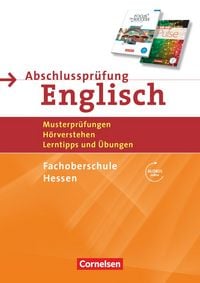 Produktbild: Abschlusspr&uuml;fung Englisch B1/B2 - Fachoberschule Hessen - Musterpr&uuml;fungen, H&ouml;rverstehen, Lerntipps und &Uuml;bungen