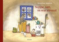 Produktbild: Suppe, satt, es war einmal