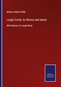 Produktbild: Lough Corrib, its Shores and Island