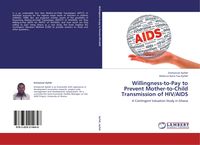 Willingness-to-Pay to Prevent Mother-to-Child Transmission of HIV/AIDS