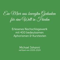Produktbild: Ein Meer aus bewegten Gedanken f&uuml;r eine Welt in Frieden