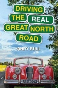 Produktbild: Driving the Real Great North Road