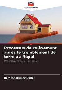 Produktbild: Processus de rel&egrave;vement apr&egrave;s le tremblement de terre au N&eacute;pal